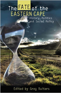The Fate of the Eastern Cape: History, Politics, and Social Policy image