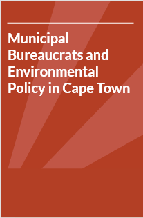 Municipal Bureaucrats and Environmental Policy in Cape Town image