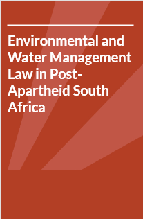 Environmental and Water Management Law in Post-Apartheid South Africa image