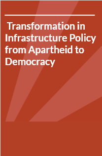 Transformation in Infrastructure Policy from Apartheid to Democracy image